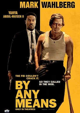 By Any Means Movie Poster