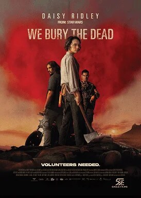 We Bury the Dead Movie Poster